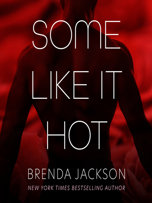Title details for Some Like It Hot by Brenda Jackson - Wait list